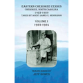 Eastern Cherokee Census, Cherokee, North Carolina, 1923-1929, Volume I (1923-1924): Taken by Agent James E. Henderson