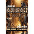 Anunnaki Gods: Enki, Nanna, Utu & Inanna