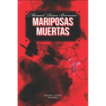 Mariposas Muertas