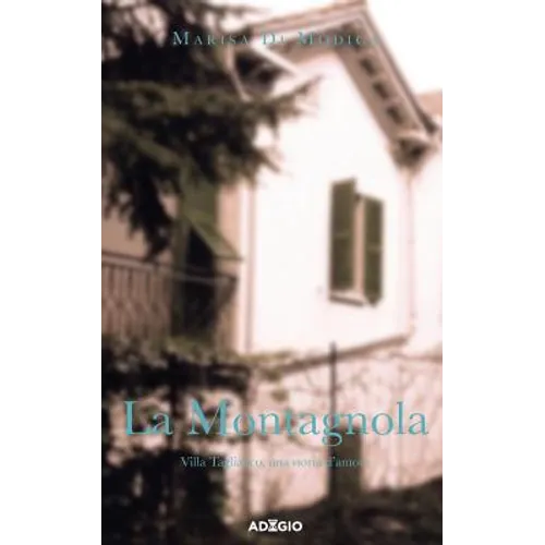 La Montagnola: Villa Tagliafico, una storia d'amore