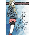 Breaking Free