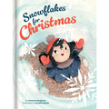 Snowflakes for Christmas - A Mindful and Heartwarming Holiday Story Kids Books Ages 4-6 Christmas Picture Book for Pre-K to Grade 3