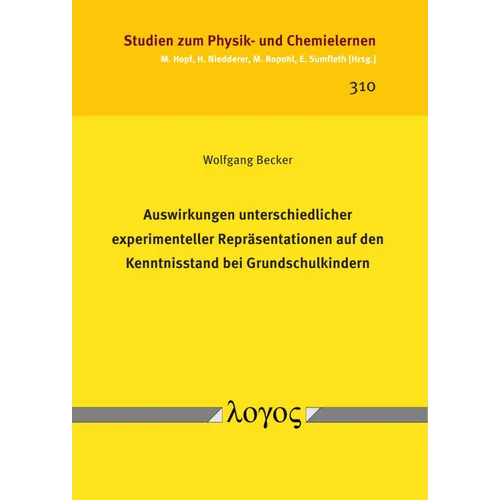 Auswirkungen Unterschiedlicher Experimenteller Reprasentationen Auf Den Kenntnisstand Bei Grundschulkindern