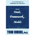 Relationship Needs, Framework, and Models: Guidelines for Success