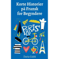 Korte Historier på Fransk for Begyndere