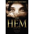 The Hem: Jesus healed me when I touched His hem.