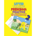Letter Tracing Preschool Practice Workbook 2: 8.5x11 - Coloring Book for Kids Ages 3-5 - Pen and Pencil Control - Toddler Learning Activities - ABC Pr
