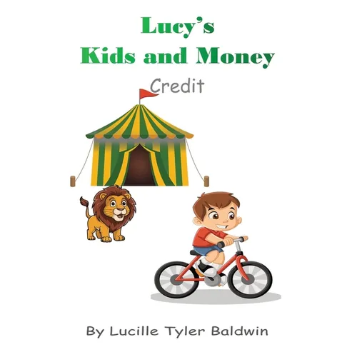 Lucy's Kids and Money: Credit