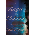 Angel & Hannah: A Novel in Verse