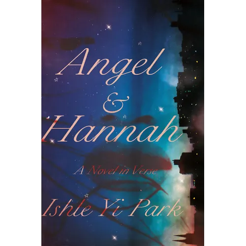 Angel & Hannah: A Novel in Verse