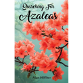 Searching For Azaleas