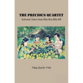 The Precious Quartet: Selected Tales from Bên Kia Bến Đỗ