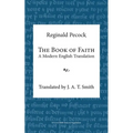 The Book of Faith: A Modern English Translation