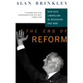 The End of Reform: New Deal Liberalism in Recession and War