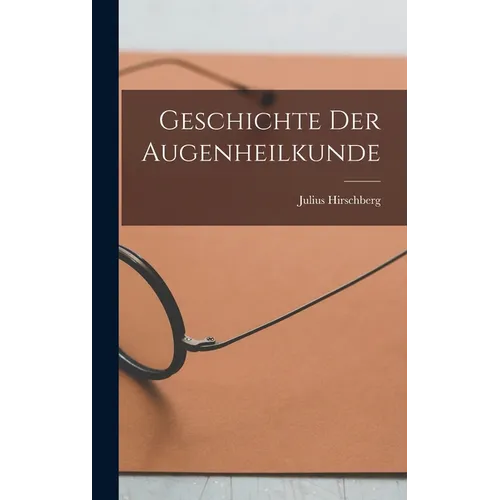 Geschichte der Augenheilkunde
