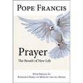 Prayer: The Breath of New Life