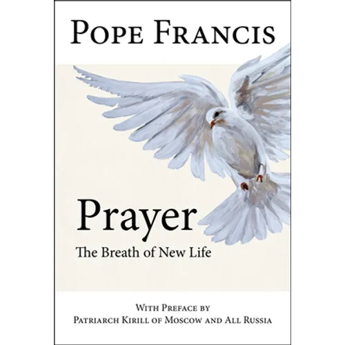 Prayer: The Breath of New Life