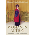 Woman in Action: Autobiography of a Global African Feminist