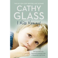 I Miss Mommy: The True Story of a Frightened Young Girl Who Is Desperate to Go Home