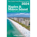 NAPLES & MARCO ISLAND The Cubby 2024 Long Weekend Guide