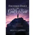 Focused Daily on God's Best