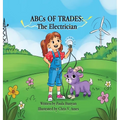 ABCs of TRADES: The Electrician