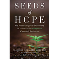 Seeds of Hope: My Journey of Self-Discovery in the Medical Cannabis Business