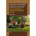 Attitudes of Interfaith Students in the West: Educational Insights from Australia, New Zealand and Germany