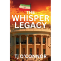 The Whisper Legacy: A Pappa Legacy Novel