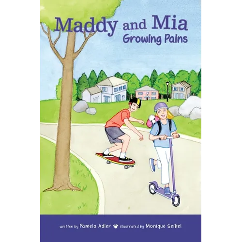 Maddy and Mia: Growing Pains