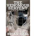 The Venomous Serpent: A Novel of Horror
