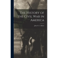 The History of the Civil War in America