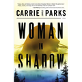 Woman in Shadow