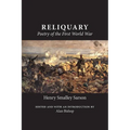Reliquary: Poetry of the First World War