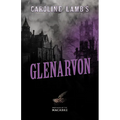 Caroline Lamb's Glenarvon