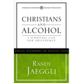 Christians and Alcohol: A Scriptural Case for Abstinence