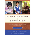 Globalization and Education: Integration and Contestation across Cultures