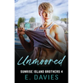 Unmoored