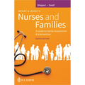 Wright & Leahey's Nurses and Families: A Guide to Family Assessment and Intervention