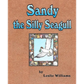 Sandy the Silly Seagull