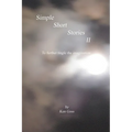 Simple Short Stories II: To further tingle the imagination