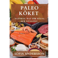 Paleo Köket: Naturlig Mat för Hälsa och Vitalitet