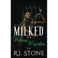 Milked by a Prison Warden
