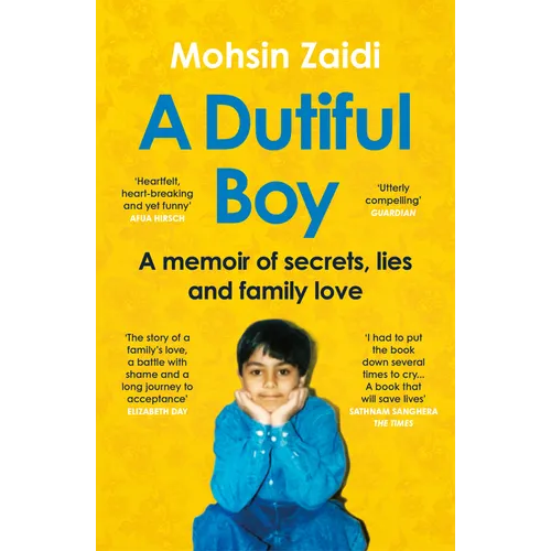A Dutiful Boy: A Memoir of Secrets, Lies and Family Love