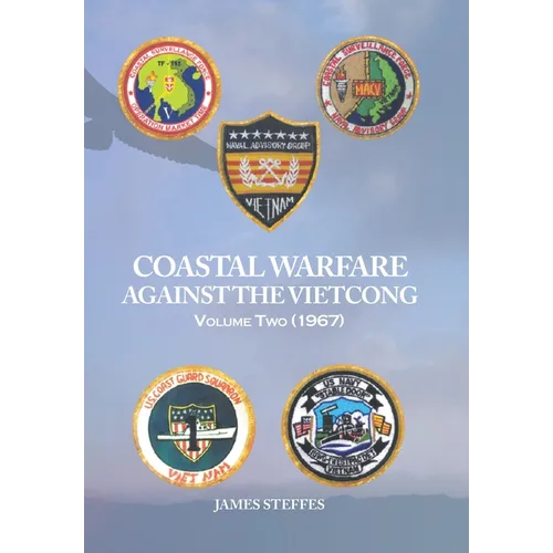 Coastal Warfare Against the Viet Cong Volume Two (1967)