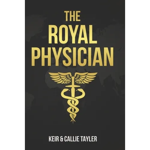 The Royal Physician: Renewing Royal Revival