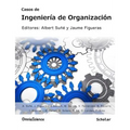 Casos de Ingeniería de Organización