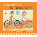 Ten Cuidado En Tu Bicicleta