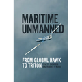 Maritime Unmanned: From Global Hawk to Triton