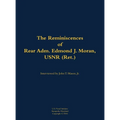 The Reminiscences of Rear Adm. Edmond J. Moran, Usnr (Ret.): 1896-1993